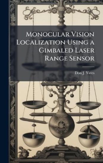 Monocular Vision Localization Using a Gimbaled Laser Range Sensor