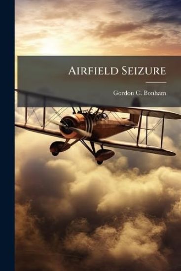 Airfield Seizure