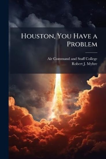 Houston, You Have a Problem