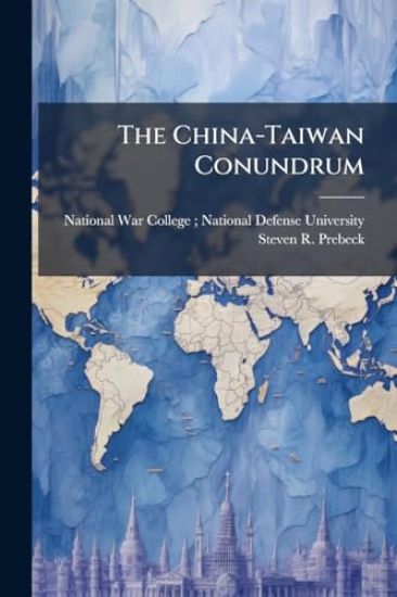 The China-Taiwan Conundrum