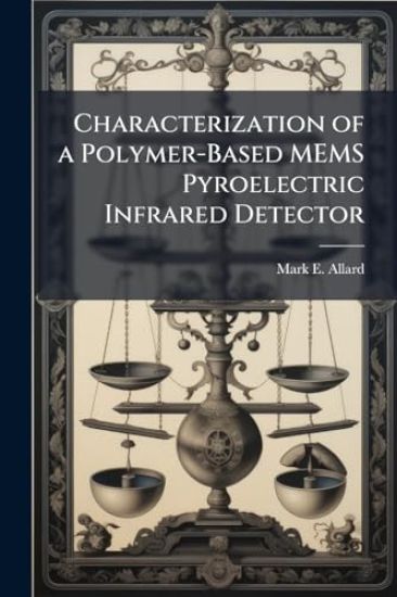 Characterization of a Polymer-Based MEMS Pyroelectric Infrared Detector