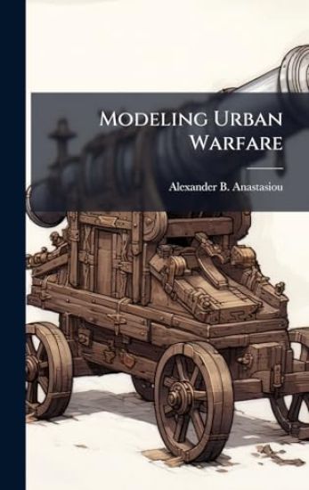 Modeling Urban Warfare