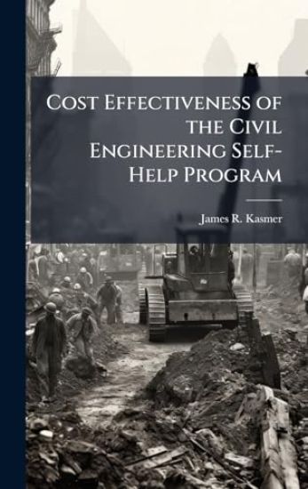 Cost Effectiveness of the Civil Engineering Self-Help Program