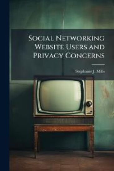 Social Networking Website Users and Privacy Concerns