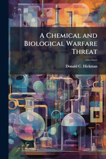 A Chemical and Biological Warfare Threat