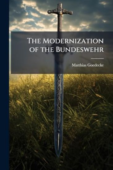 The Modernization of the Bundeswehr