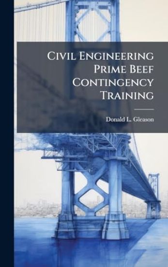 Civil Engineering Prime Beef Contingency Training