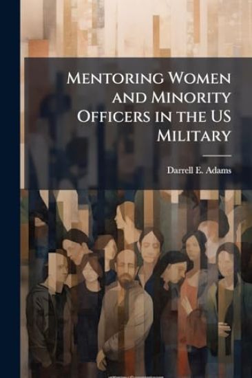 Mentoring Women and Minority Officers in the US Military