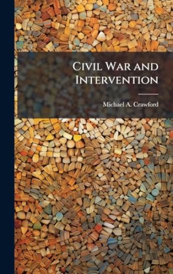 Civil War and Intervention