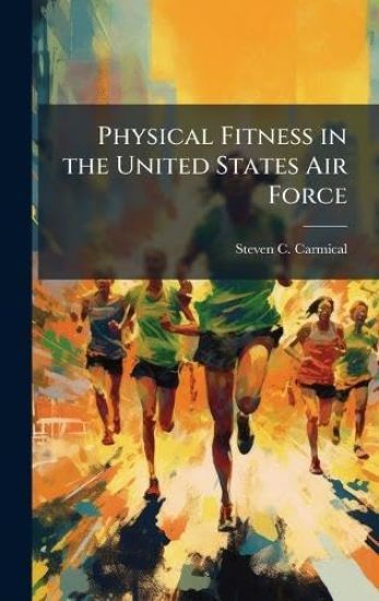 Physical Fitness in the United States Air Force