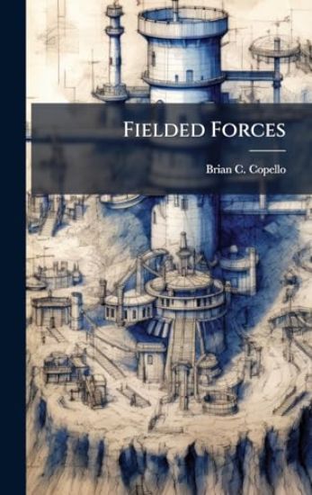 Fielded Forces