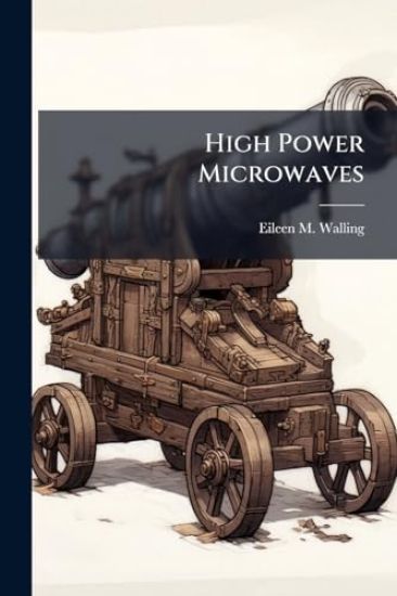 High Power Microwaves