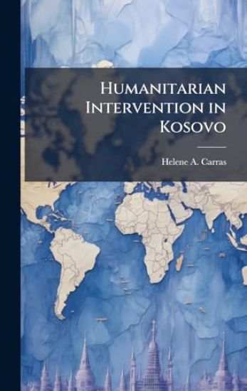 Humanitarian Intervention in Kosovo