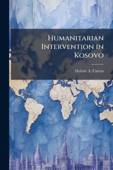 Humanitarian Intervention in Kosovo