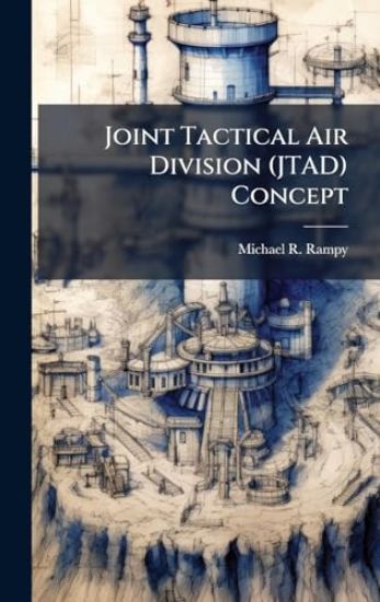 Joint Tactical Air Division (JTAD) Concept