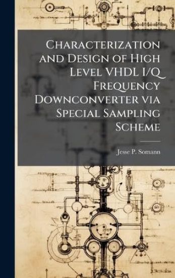 Characterization and Design of High Level VHDL I/Q Frequency Downconverter via Special Sampling Scheme