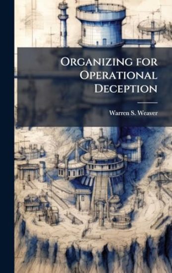 Organizing for Operational Deception
