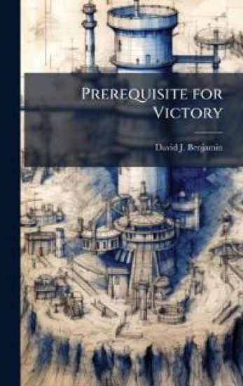 Prerequisite for Victory