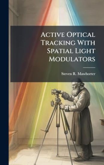 Active Optical Tracking With Spatial Light Modulators