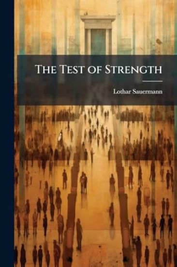 The Test of Strength