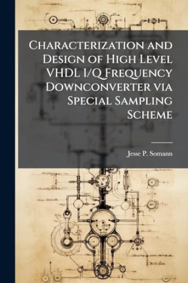 Characterization and Design of High Level VHDL I/Q Frequency Downconverter via Special Sampling Scheme