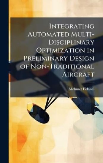 Integrating Automated Multi-Disciplinary Optimization in Preliminary Design of Non-Traditional Aircraft