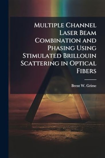 Multiple Channel Laser Beam Combination and Phasing Using Stimulated Brillouin Scattering in Optical Fibers