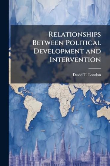Relationships Between Political Development and Intervention
