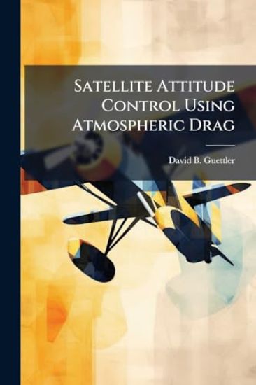 Satellite Attitude Control Using Atmospheric Drag
