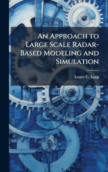 An Approach to Large Scale Radar-Based Modeling and Simulation