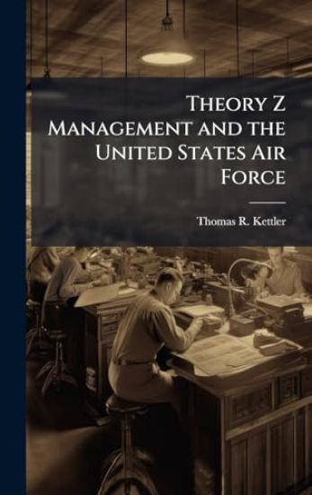 Theory Z Management and the United States Air Force