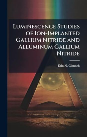 Luminescence Studies of Ion-Implanted Gallium Nitride and Alluminum Gallium Nitride