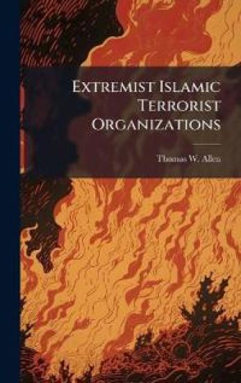 Extremist Islamic Terrorist Organizations