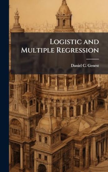 Logistic and Multiple Regression