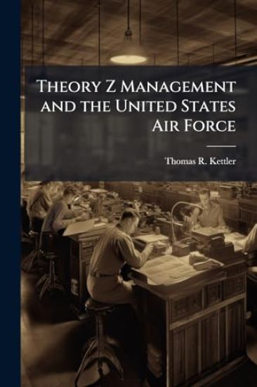 Theory Z Management and the United States Air Force