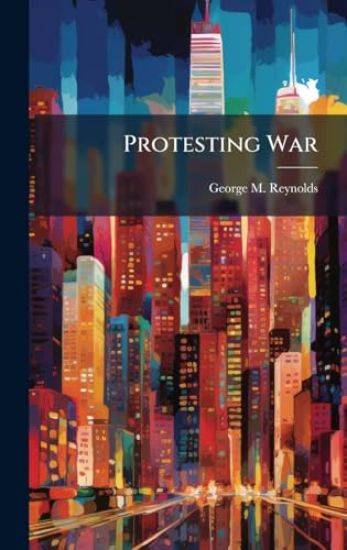Protesting War