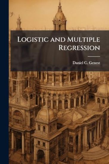 Logistic and Multiple Regression