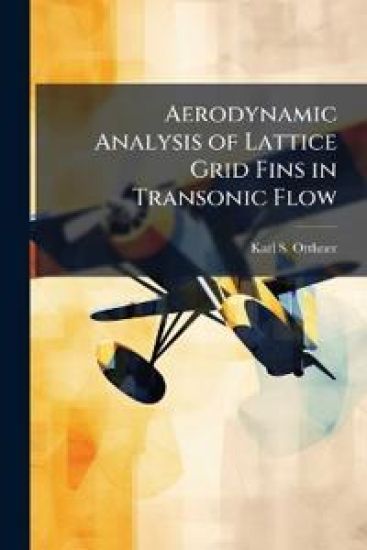Aerodynamic Analysis of Lattice Grid Fins in Transonic Flow
