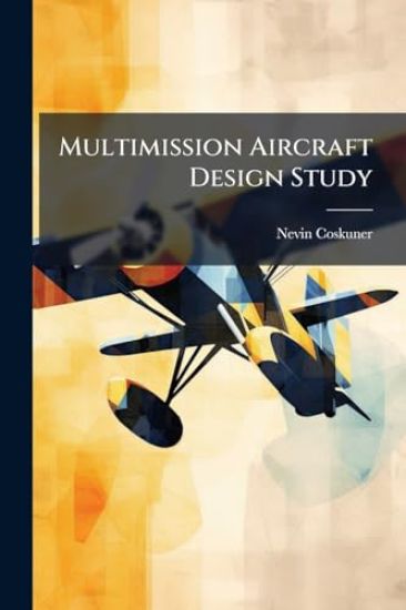 Multimission Aircraft Design Study