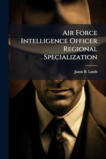 Air Force Intelligence Officer Regional Specialization