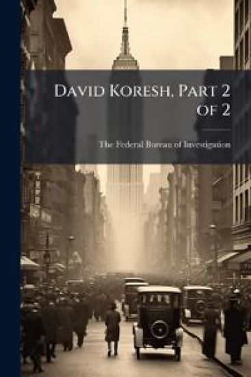 David Koresh, Part 2 of 2