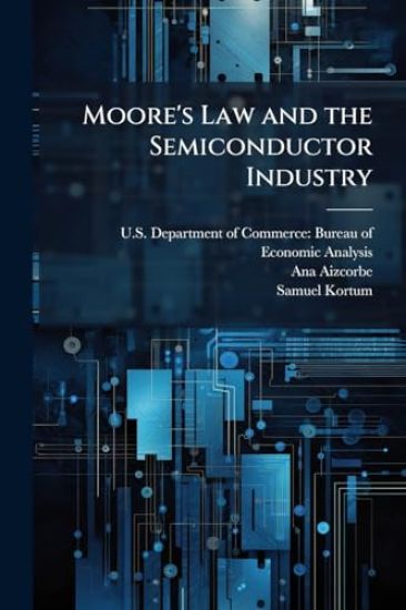 Moore's Law and the Semiconductor Industry