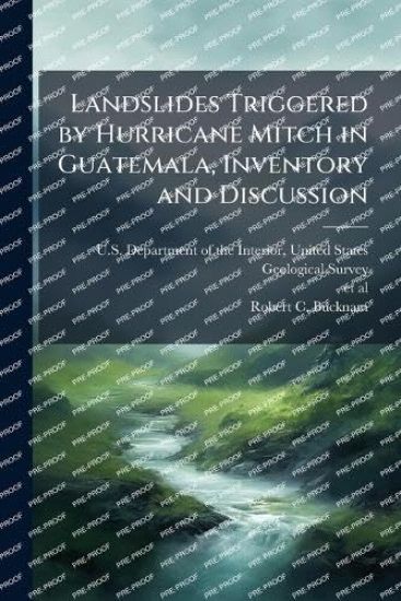 Landslides Triggered by Hurricane Mitch in Guatemala, Inventory and Discussion
