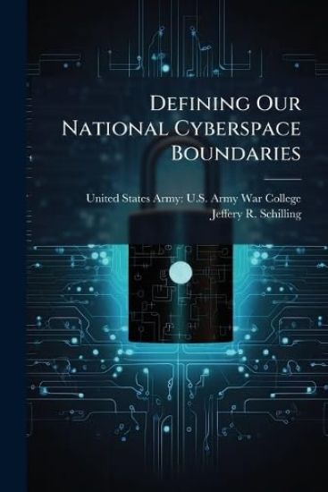 Defining Our National Cyberspace Boundaries