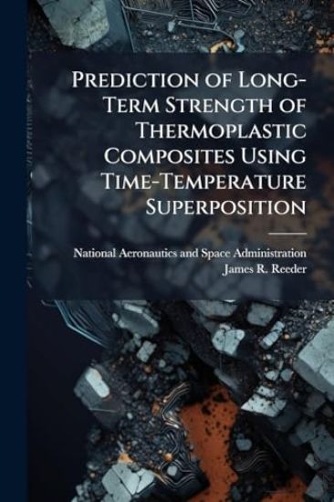Prediction of Long-Term Strength of Thermoplastic Composites Using Time-Temperature Superposition