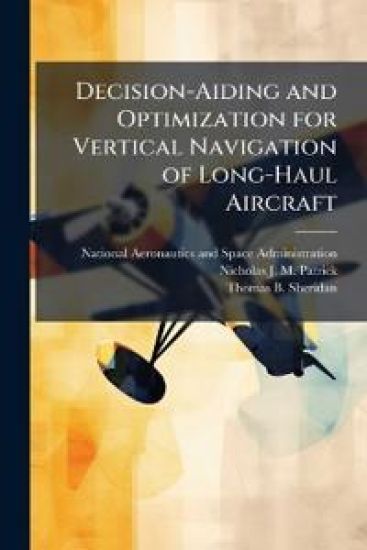 Decision-Aiding and Optimization for Vertical Navigation of Long-Haul Aircraft