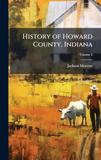 History of Howard County, Indiana