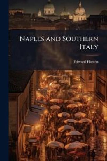 Naples and Southern Italy