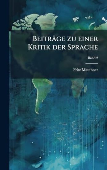 Beiträge zu einer Kritik der Sprache