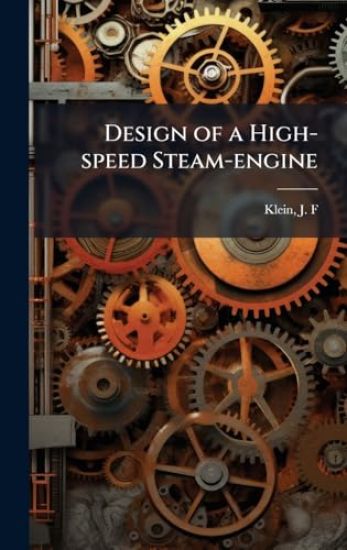 Design of a High-speed Steam-engine
